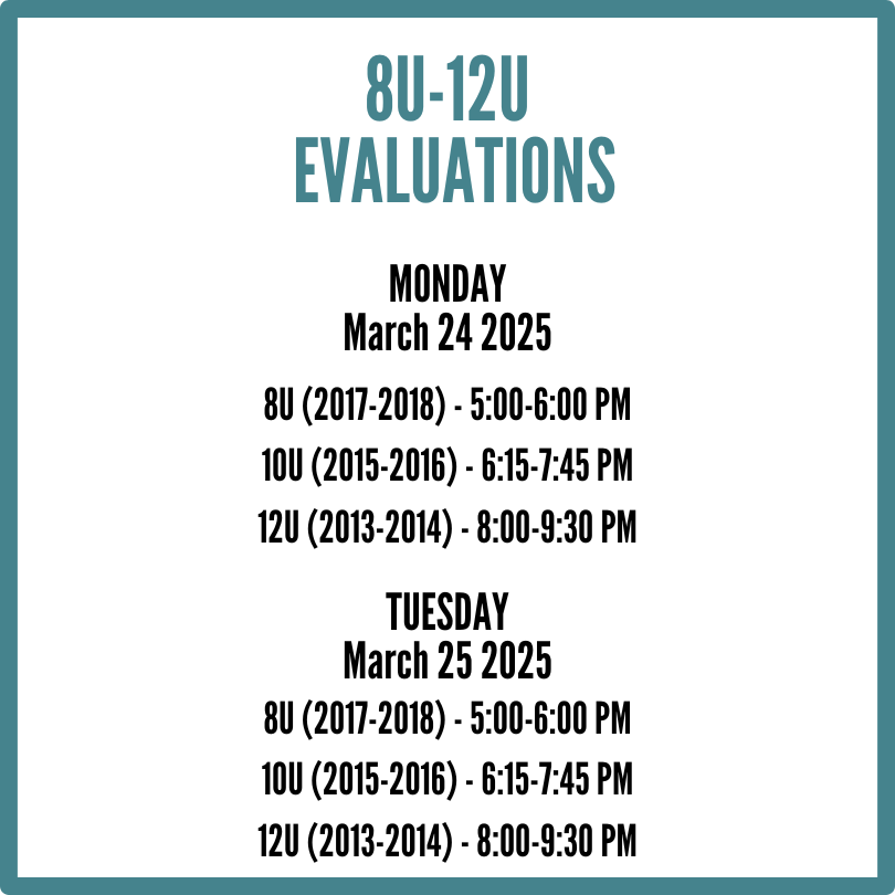 Copy of 8U-12U EVALUATIONS